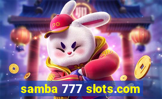 samba 777 slots.com